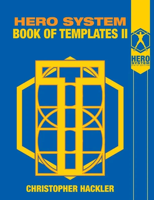 Hero System Book of Templates II - Paperback