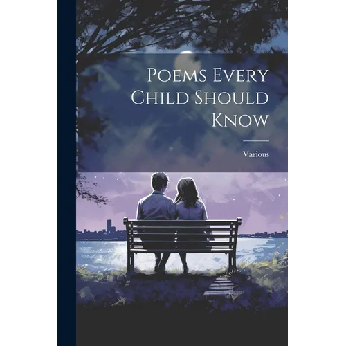 Poems Every Child Should Know - Paperback
