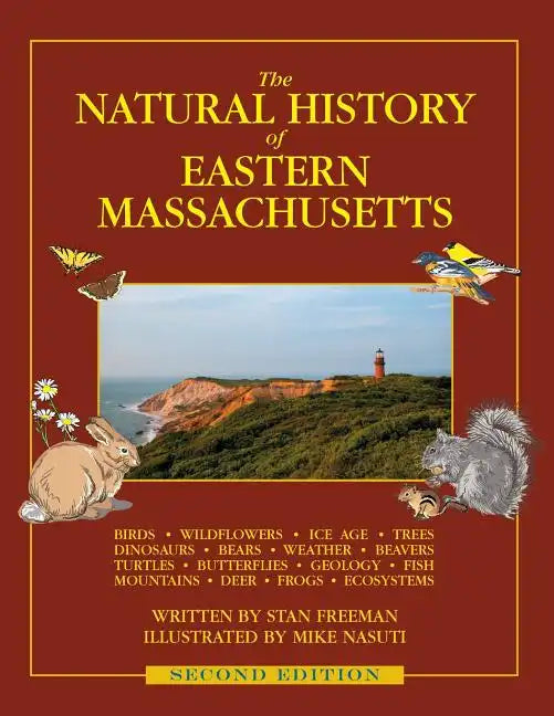 The Natural History of Eastern Massachusetts - Second edition - Paperback