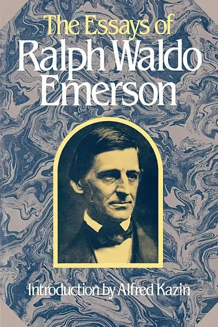 The Essays of Ralph Waldo Emerson - Paperback