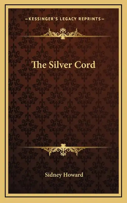 The Silver Cord - Hardcover