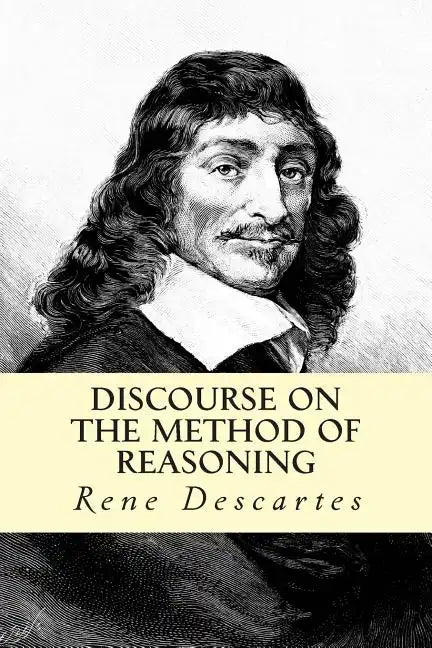 Discourse on the Method of Reasoning - Paperback