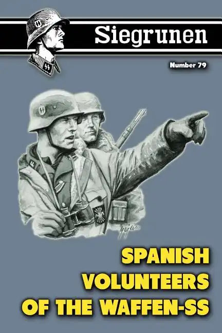 Siegrunen 79: Vol. XIII No. 5, Whole Number 79, Summer 2007 - Paperback