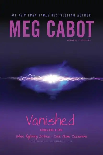 Vanished Books One & Two: When Lightning Strikes; Code Name Cassandra - Paperback