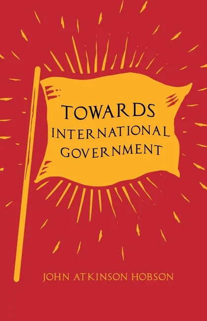 Towards International Government - Paperback