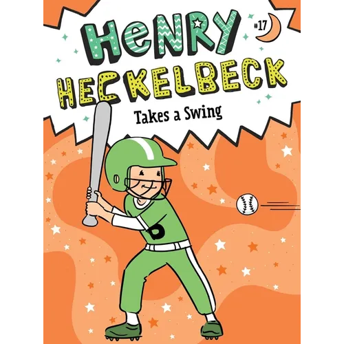 Henry Heckelbeck Takes a Swing - Paperback
