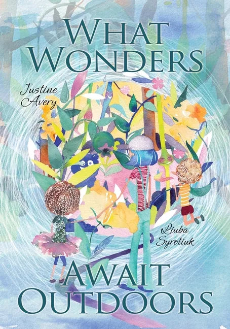What Wonders Await Outdoors - Paperback