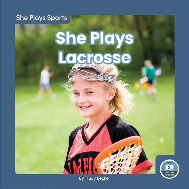 She Plays Lacrosse - Paperback
