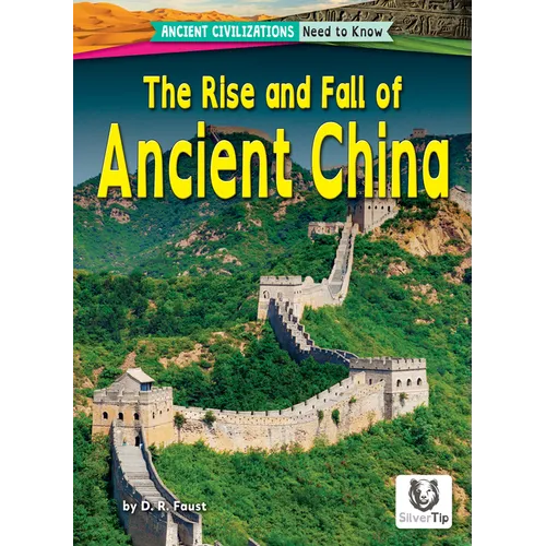 The Rise and Fall of Ancient China - Library Binding