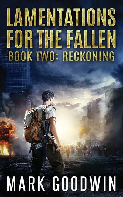 Reckoning: A post-apocalyptic tale of America's coming economic and societal collapse. - Paperback