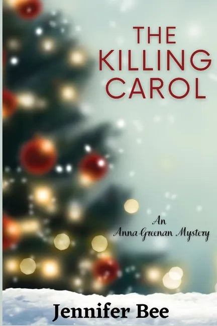 The Killing Carol: An Anna Greenan Mystery - Paperback
