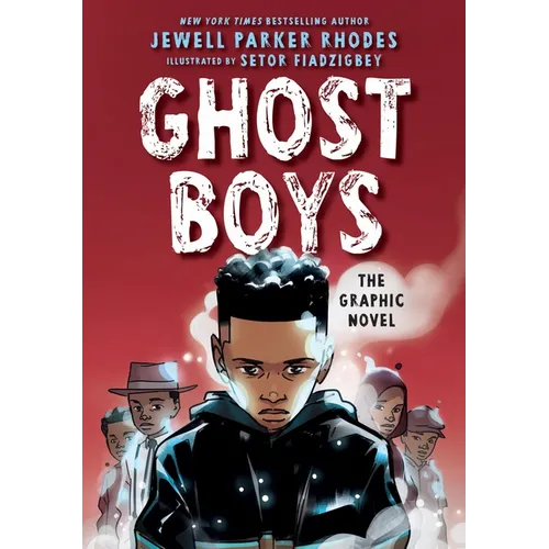 Ghost Boys: The Graphic Novel - Paperback