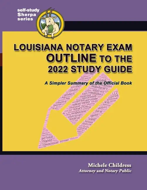 Louisiana Notary Exam Outline to the 2022 Study Guide: A Simpler Summary of the Official Book - Paperback