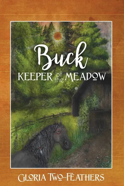 Buck Keeper of the Meadow - Paperback