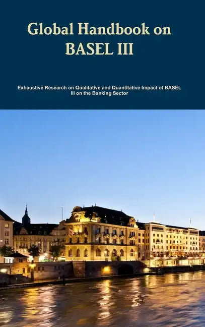 Handbook on BASEL III - Hardcover