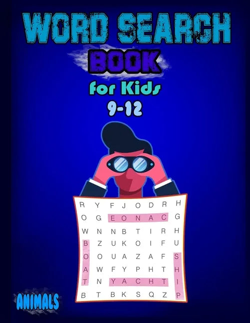 word search for kids 9-12 animals: Puzzle book for children between 9 1 and 2 years old, word search for kids, kids word search, _8.5x11_37 pages .kin - Paperback