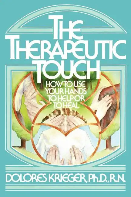 Therapeutic Touch - Paperback