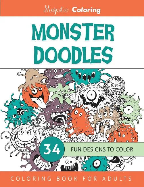 Monster Doodles: Coloring Book for Adults - Paperback