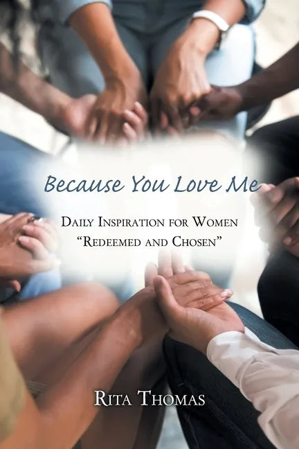 Because You Love Me: Daily Inspiration for Women 