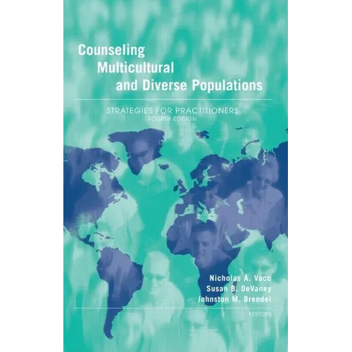 Counseling Multicultural and Diverse Populations: Strategies for Practitioners - Hardcover