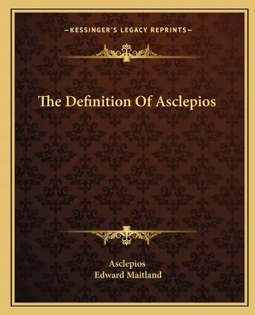 The Definition of Asclepios - Paperback