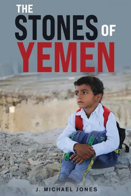 The Stones of Yemen - Paperback