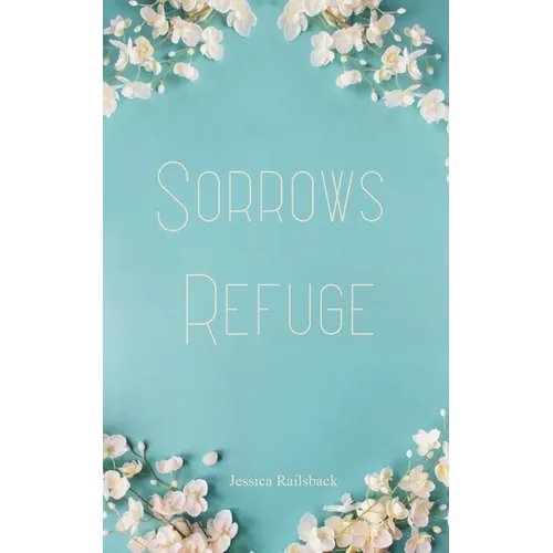 Sorrows Refuge - Paperback