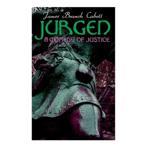 Jurgen, A Comedy of Justice - Paperback