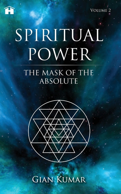 Spiritual Power: The Mask of the Absolute - Volume 2 - Paperback