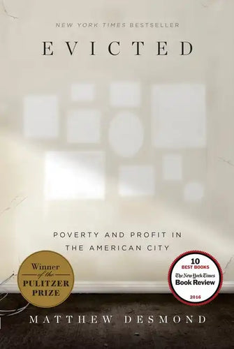 Evicted: Poverty and Profit in the American City - Hardcover