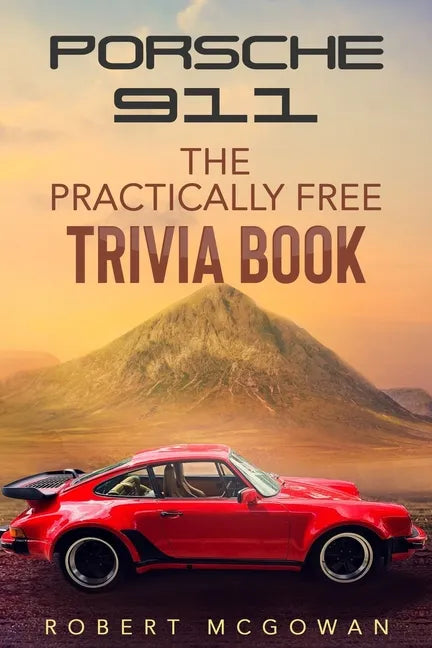 Porsche 911: The Practically Free Trivia Book - Paperback