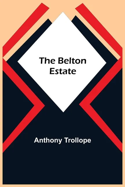 The Belton Estate - Paperback