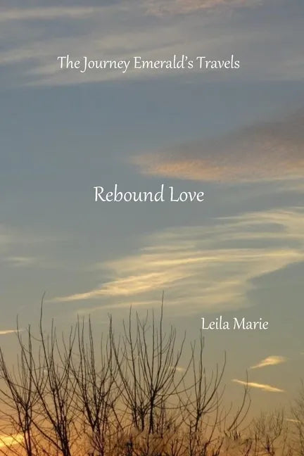 Rebound Love: The Journey Emerald's Travels - Paperback