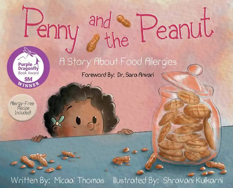 Penny and the Peanut: A Story About Food Allergies - Hardcover