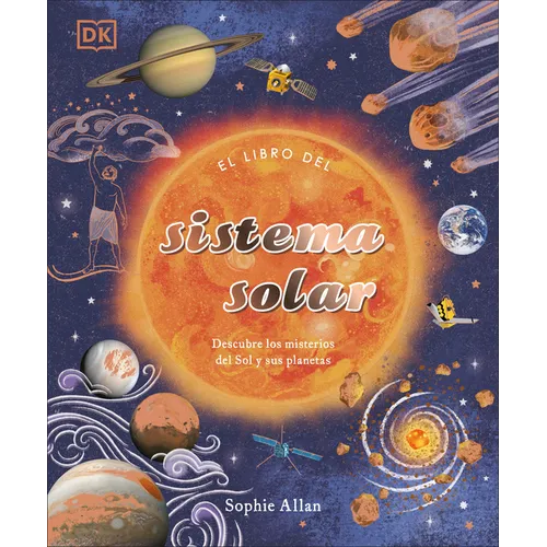 El Libro del Sistema Solar (the Solar System) - Hardcover