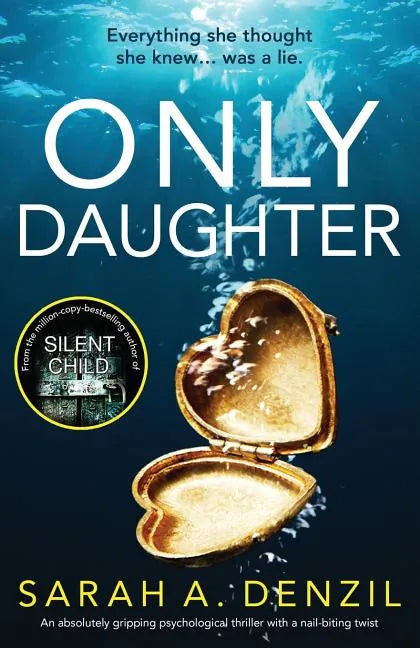 Only Daughter: An absolutely gripping psychological thriller with a nail-biting twist - Paperback