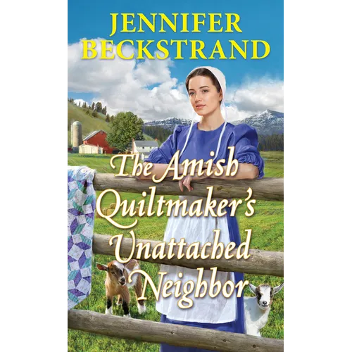 The Amish Quiltmaker's Unattached Neighbor - Paperback