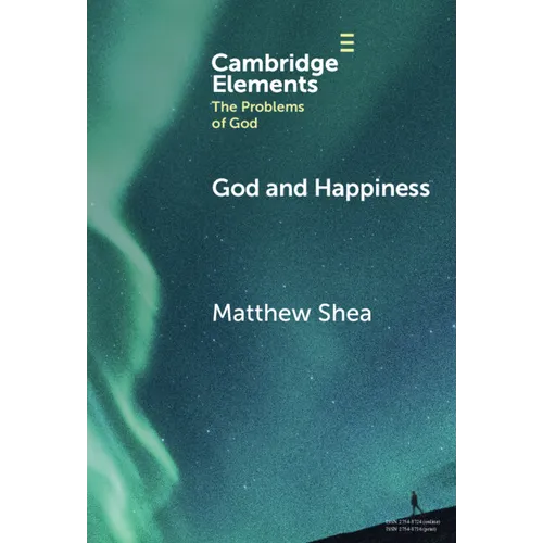God and Happiness - Hardcover