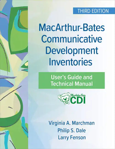 Macarthur-Bates Communicative Development Inventories User's Guide and Technical Manual - Paperback