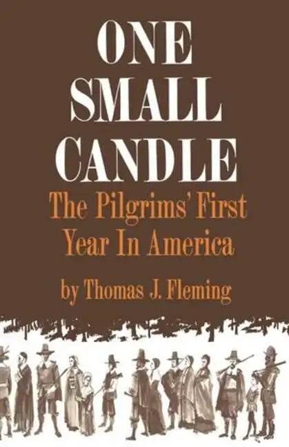 One Small Candle: The Pilgrims' First Year in America - Paperback
