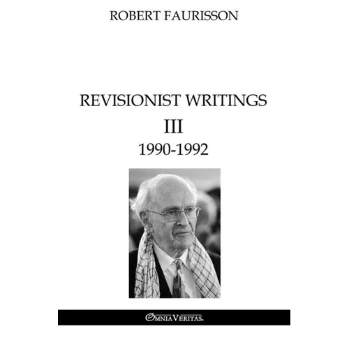 Revisionist Writings III - 1990-1992 - Paperback