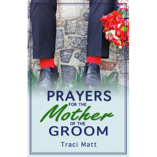 Prayers for the Mother of the Groom - Paperback