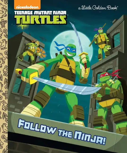 Follow the Ninja! (Teenage Mutant Ninja Turtles) - Hardcover
