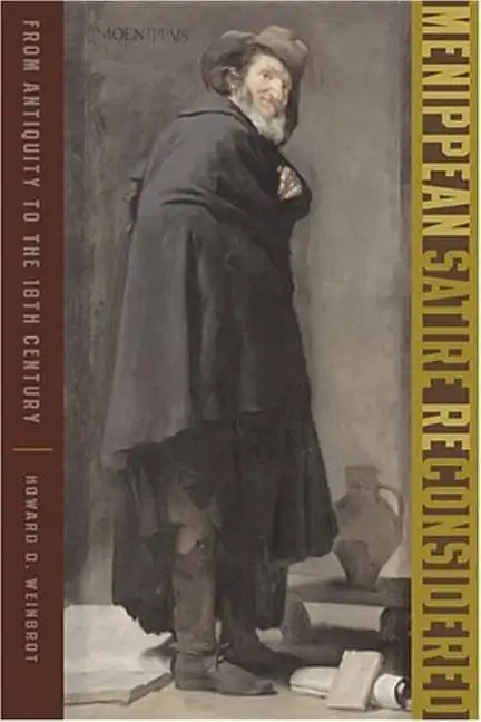 Menippean Satire Reconsidered: From Antiquity to the Eighteenth Century - Hardcover