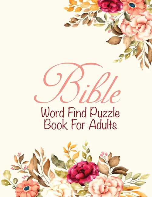 Bible Word Find Puzzle Book For Adults: Christian word Game Puzzles Religious Activities Gifts For Elderly women - Paperback