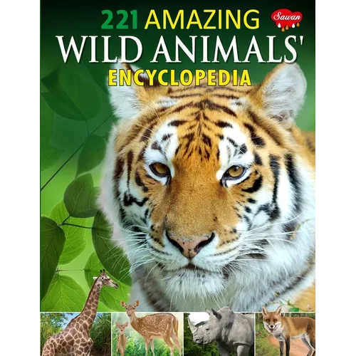 221 Amazing Wild Animals Encyclopedia - Paperback