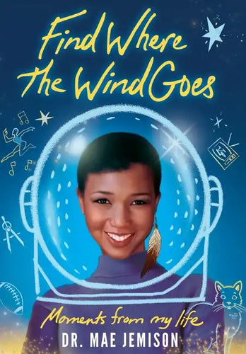 Find Where the Wind Goes: Moments From My Life - Hardcover