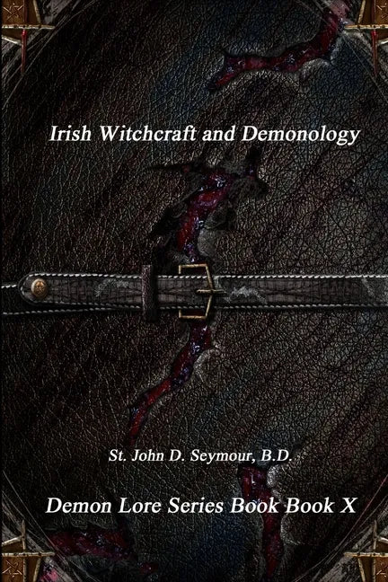 Irish Witchcraft and Demonology - Paperback