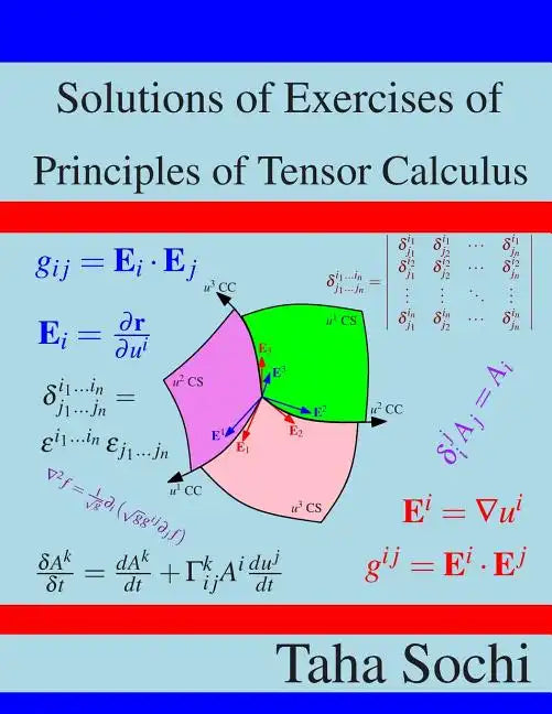 Solutions of Exercises of Principles of Tensor Calculus - Paperback