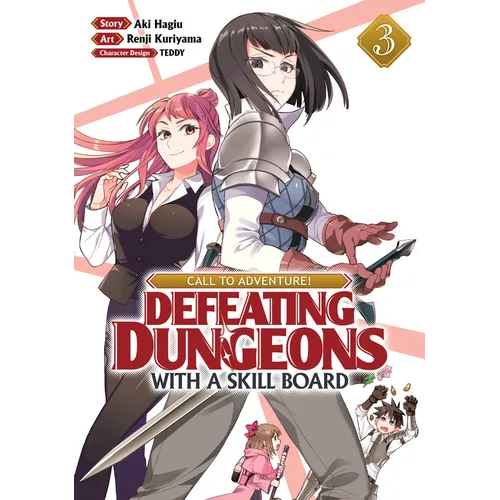 Call to Adventure! Defeating Dungeons with a Skill Board (Manga) Vol. 3 - Paperback